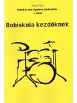 Nemes Tibor Dobiskola kezdőknek
